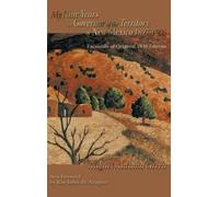 Miguel Antonio My Nine Years as Governor of the Territory of (Copertina rigida)