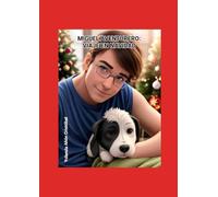 MIGUEL AVENTURERO: VIAJE EN NAVIDAD