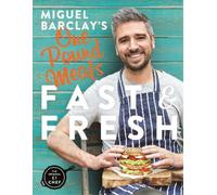 Miguel Barclay Miguel Barclay's FAST & FRESH One Pound Meals (Tascabile)