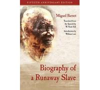 Miguel Barnet Biography of a Runaway Slave (Tascabile)