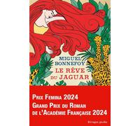 Miguel Bonnefoy Le rêve du jaguar: Roman (Tascabile)