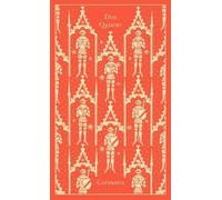 Miguel Cervantes Don Quixote (Copertina rigida) Penguin Clothbound Classics