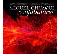 MIGUEL CHUAQUI Miguel Chuaqui: Confabulario (CD)