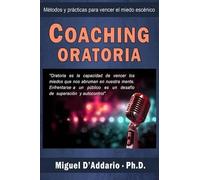 Miguel D'Addario Coaching oratoria (Tascabile)
