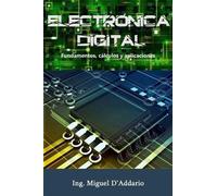 Miguel D'Addario Electrónica digital (Tascabile)