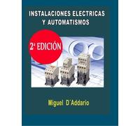 Miguel D'Addario Instalaciones eléctricas y automatismos (Tascabile)