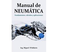 Miguel D'Addario Manual de Neumática (Tascabile)