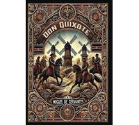 Miguel De Cerva Don Quixote (Collector's Edition) (Laminated (Copertina rigida)