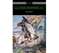 Miguel De Cerva Don Quixote (Translated with an Introduction by John (Tascabile)