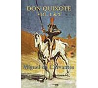 Miguel De Cerva Don Quixote Volume 1 and 2 - The Complete Cla (Copertina rigida)