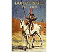 Miguel de Cerva Don Quixote Volume 1 and 2 - The Complete Classic No (Tascabile)