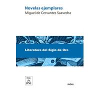 Miguel de Cerva Novelas ejemplares (Colección Biblioteca Nacional de (Tascabile)