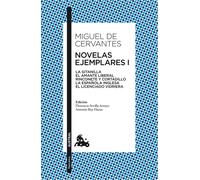 Miguel de Cerva Novelas ejemplares I: La gitanilla. El amante libera (Tascabile)