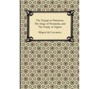 Miguel De Cerva The Voyage to Parnassus, the Siege of Numantia, and (Tascabile)