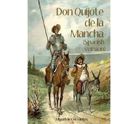 Miguel De Cervantes Don Quijote de la Mancha (Spanish Version) (Tascabile)