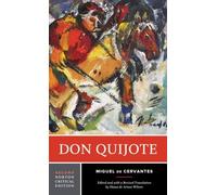 Don Quijote: A Norton Critical Edition (Norton Critical Editions)