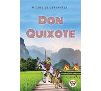 Miguel De Cervantes Don Quixote (Tascabile)