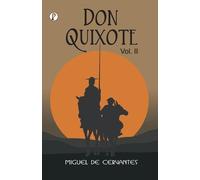 Miguel De Cervantes Don Quixote Vol II (Tascabile)