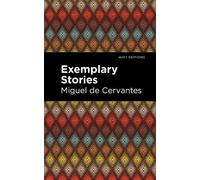 Miguel de Cervantes Exemplary Stories (Tascabile) Mint Editions