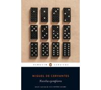 Miguel de Cervantes Novelas ejemplares / Exemplary Novels (Tascabile)