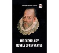 Miguel De Cervantes Saav The Exemplary Novels of Cervantes (Edition2 (Tascabile)