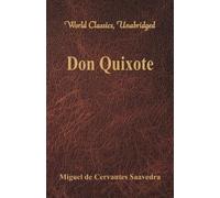 Miguel De Cervantes Saavedr Don Quixote (World Classics, Unabridged (Tascabile)