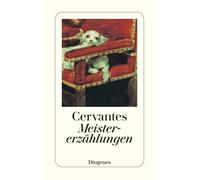 Miguel de Cervantes Saavedr Meistererzählungen: Die Beispielhaften (Tascabile)