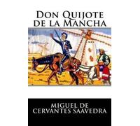 Miguel De Cervantes Saavedra Don Quijote de la Mancha (Tascabile)