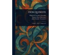 Miguel De Cervantes Saavedra Gustave Doré John Ormsby Don Quixote (Tascabile)