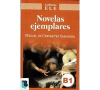 Miguel de Cervantes Saavedra Novelas Ejemplares (Tascabile) Lecturas ELE