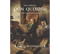 Miguel De Cervantes The Complete Don Quixote (Tascabile)