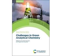Miguel de la Guardia Challenges in Green Analytical Chemistry (Copertina rigida)