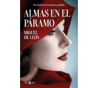 Miguel De León Almas en el páramo / Souls in the Wilderness (Tascabile)