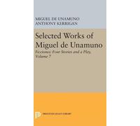 Miguel de Unamun Selected Works of Miguel de Unamuno, Volume (Copertina rigida)