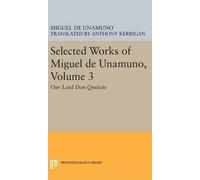 Miguel de Unamun Selected Works of Miguel de Unamuno, Volume (Copertina rigida)