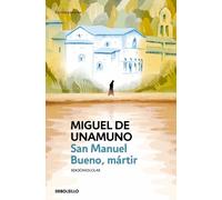 Miguel De Unamuno San Manuel Bueno, mártir / Saint Manuel, Martyr (Tascabile)
