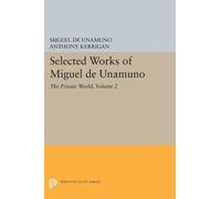 Miguel de Unamuno Selected Works of Miguel de Unamuno, Volume 2 (Tascabile)