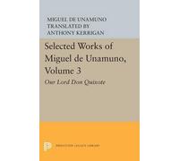 Miguel de Unamuno Selected Works of Miguel de Unamuno, Volume 3 (Tascabile)