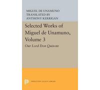 Miguel de Unamuno Selected Works of Miguel de Unamuno, Volume 3 (Tascabile)