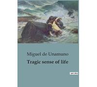 Miguel De Unamuno Tragic sense of life (Tascabile)