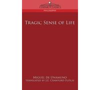 Miguel de Unamuno Tragic Sense of Life (Tascabile) Cosimo Classics Philosophy