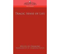 Miguel de Unamuno Tragic Sense of Life (Tascabile) Cosimo Classics Philosophy