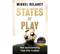 Miguel Delaney States of Play (Copertina rigida)