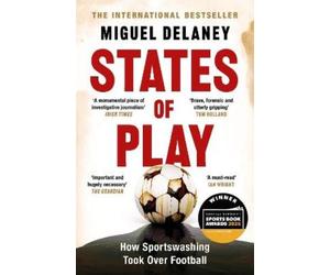 Miguel Delaney States of Play (Tascabile)