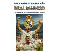 Miguel Enriquez Hala Madrid y nada más (Tascabile)