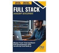 Miguel Farmer Rafael Sanders Boozman Ri Full Stack JavaScript Develo (Tascabile)