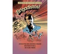 Miguel Ferguson Fraser M Otanelli Brigadistas (Copertina rigida) MRP S22