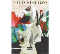 Miguel Florián Este es mi cuerpo (Tascabile)