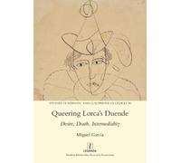 Miguel García Queering Lorca's Duende (Tascabile)