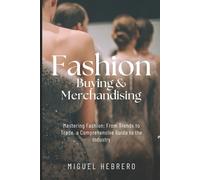 Miguel Hebrero Fashion Buying & Merchandising (2023 Edition) (Tascabile)